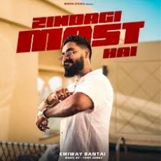 Zindagi Mast Hai Zindagi Mast Hai